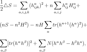  1 ∑ ∑ -△S = (hαijk)2 + n h αijH αij+ 2 α,i,j,k α,i,j 2 2 ∑ n+1 α 2 (nS - n H ) - nH tr(h (h ))+ α ∑ ∑ [tr(hαh β)]2 + N (h αhβ - hβh α), α,β α,β 