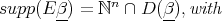 supp (E β) = ℕn ∩ D (β),with 